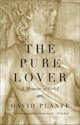 David Plante - The Pure Lover: A Memoir of Grief