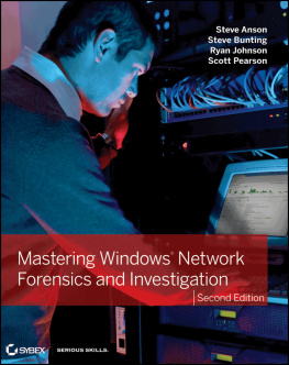 Steven Anson - Mastering Windows Network Forensics and Investigation