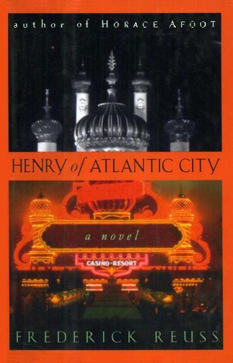 HENRY of ATLANTIC CITY FREDERICK REUSS ebook ISBN 978-1-84982-082-0 for - photo 1