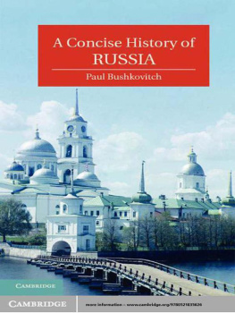 Paul Bushkovitch - A Concise History of Russia