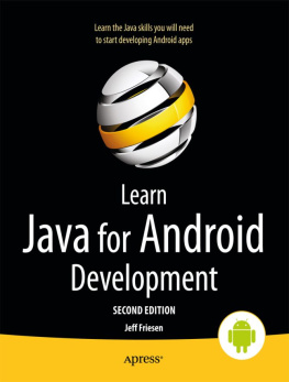 Jeff Friesen Learn Java for Android development