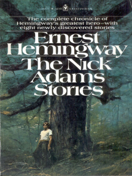 Ernest Hemingway - Nick Adams Stories