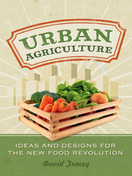 David Tracey - Urban agriculture: ideas and designs for the new food revolution