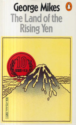 George Mikes - Land of the rising yen: Japan