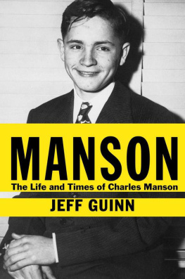 Jeff Guinn - Manson: The Life and Times of Charles Manson