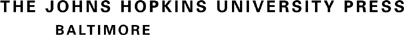 2012 The Johns Hopkins University Press All rights reserved Published 2012 - photo 1