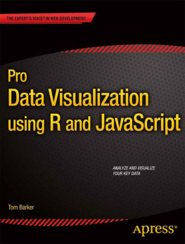 Tom Barker Pro Data Visualization using R and JavaScript