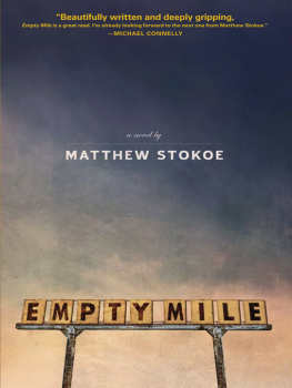 Matthew Stokoe - Empty Mile