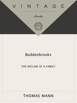 Thomas Mann - Buddenbrooks: The Decline of a Family