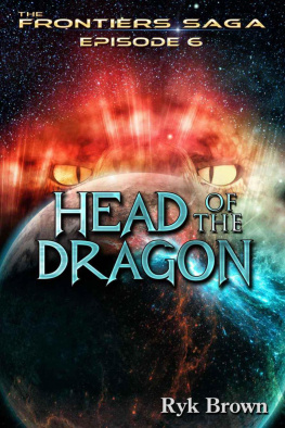 Ryk Brown - Ep.#6 - Head of the Dragon