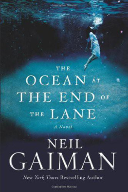 Neil Gaiman The Ocean at the End of the Lane: A Novel