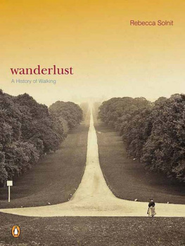 Rebecca Solnit - Wanderlust: A History of Walking