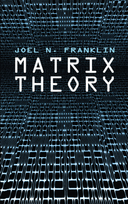 Joel N. Franklin - Matrix Theory