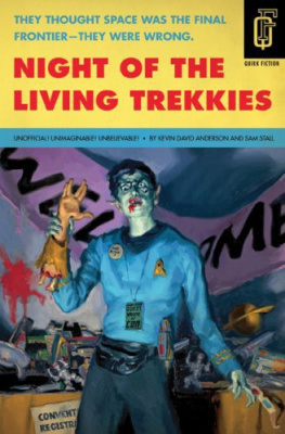 Kevin David Anderson - Night of the Living Trekkies