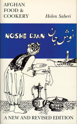 Helen Saberi - Noshe Djan: Afghan Food and Cookery