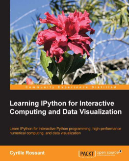 Cyrille Rossant - Learning IPython for Interactive Computing and Data Visualization