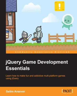 Selim Arsever - jQuery game development essentials