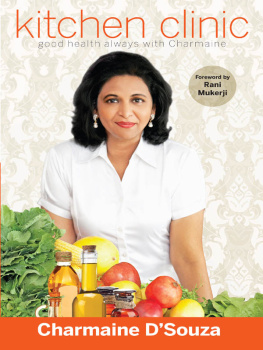 Charmaine DSouza Kitchen clinic: good health always with Charmaine