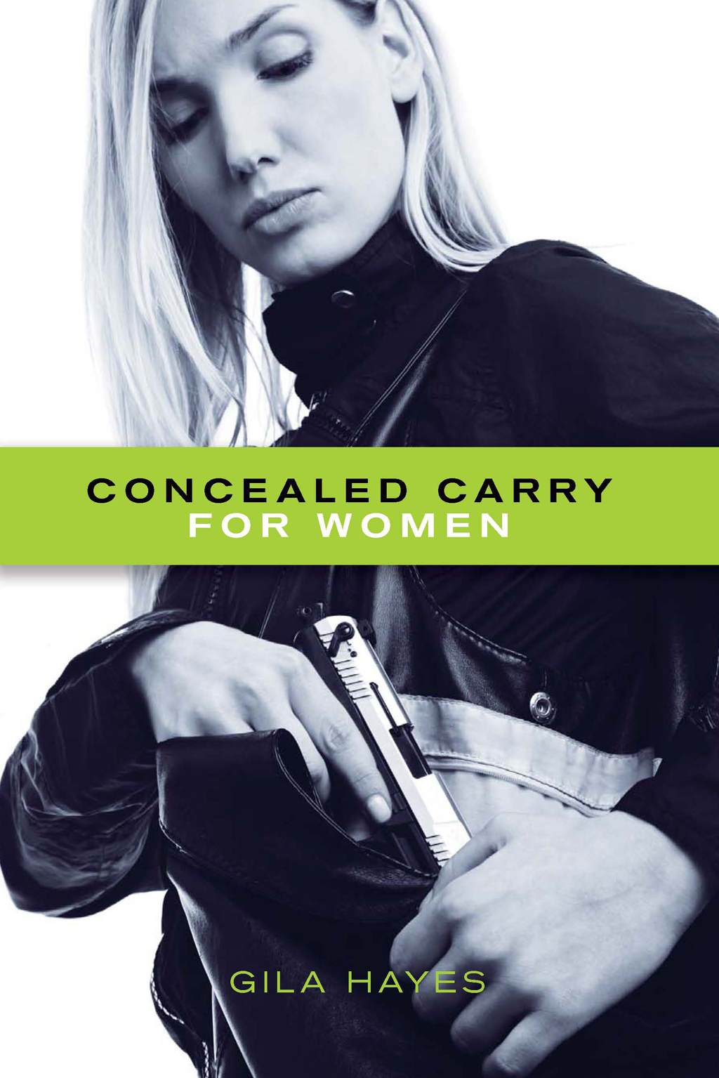 CONCEALED CARRY FOR WOMEN GILA HAYES Thank you for purchasing this Gun Digest - photo 1