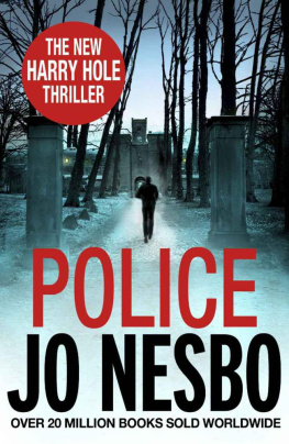 Jo Nesbo Police: A Harry Hole Novel