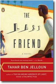 Tahar Ben Jelloun The Last Friend Translated from the French by Kevin Michel - photo 1