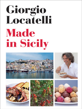 Giorgio Locatelli - Made in Sicily