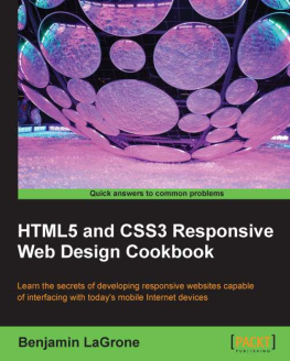 Benjamin LaGrone - HTML5 and CSS3 Responsive Web Design Cookbook