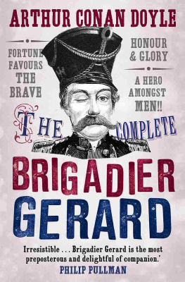 Sir Arthur Conan Doyle - The Complete Brigadier Gerard Stories