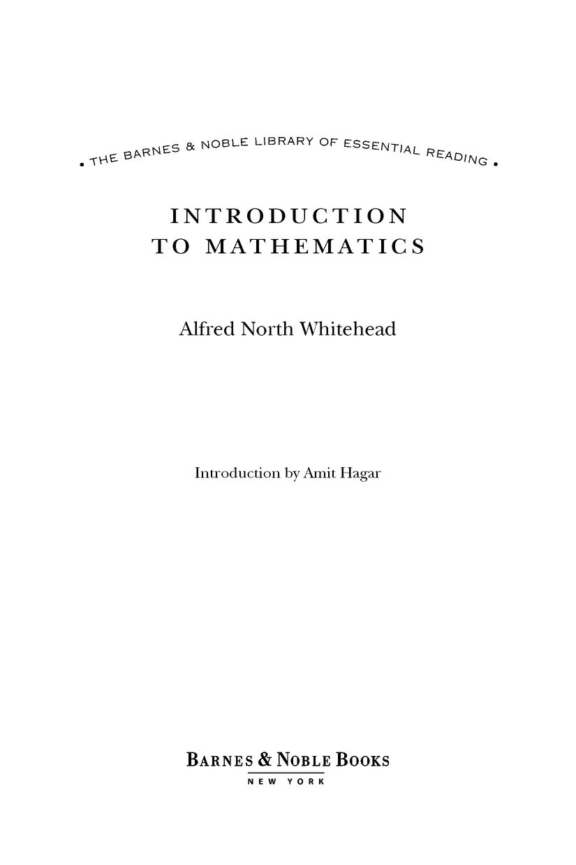 INTRODUCTION ALFRED North Whiteheads Introduction to Mathematics is one of the - photo 2