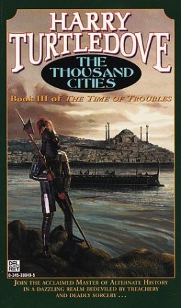 Harry Turtledove - The Thousand Cities