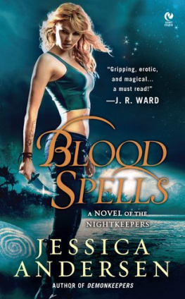 Jessica Andersen - Blood Spells: A Novel of the Nightkeepers (FINAL PROPHECY)