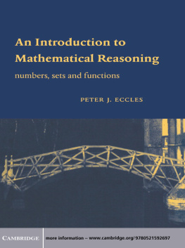 Peter J. Eccles - An Introduction to Mathematical Reasoning : Numbers, Sets and Functions