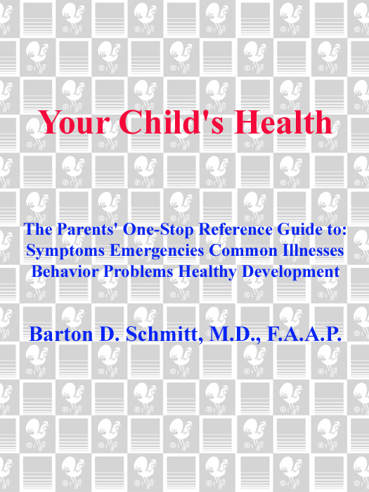 YOUR CHILDS HEALTH T HE P ARENTS O NE -S TOP R EFERENCE G UIDE TO S Y - photo 1