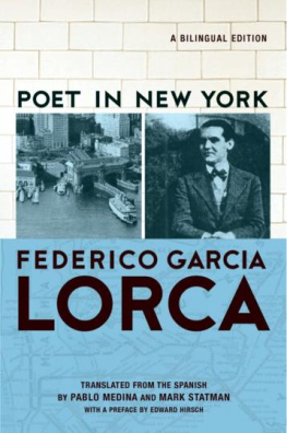 Federico Garcia Lorca - Poet in New York: A Bilingual Edition