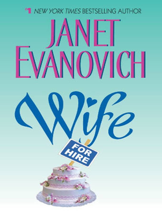 Janet Evanovich Wife for Hire Chapter 1 At the turn of the century the - photo 1