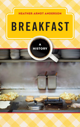 Heather Arndt Anderson Breakfast: a history