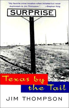 Jim Thompson - Texas by the Tail