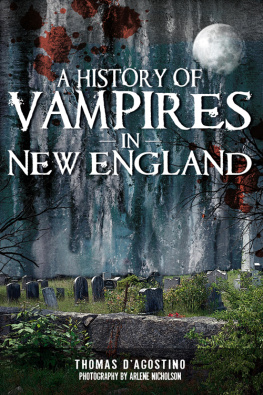 Thomas DAgostino - A history of vampires in New England