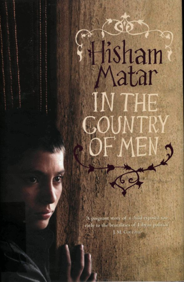 Hisham Matar In the Country of Men 1 I am recalling now that last summer - photo 1