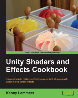 Kenny Lammers - Unity shaders and effects cookbook