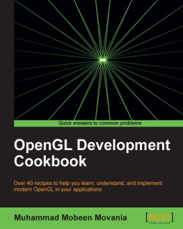 Muhammad Mobeen Movania - OpenGL development cookbook