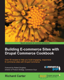 Richard Carter - Building e-commerce sites with Drupal Commerce cookbook