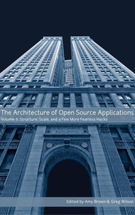 Amy Brown - The Architecture Of Open Source Applications, Volume II