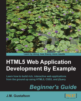 J. M. Gustafson - HTML5 Web Application Development By Example Beginners guide