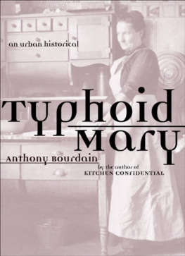 Anthony Bourdain Typhoid Mary