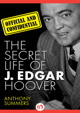 Anthony Summers - Official and Confidential: The Secret Life of J. Edgar Hoover