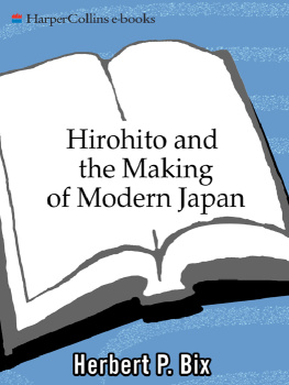Herbert P. Bix Hirohito and the Making of Modern Japan