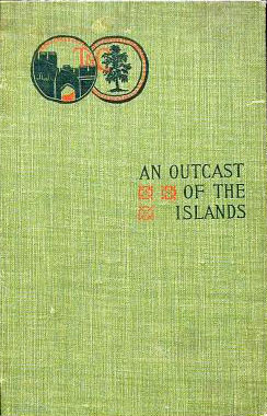 Joseph Conrad - An Outcast of the Islands