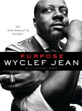 Wyclef Jean - Purpose: An Immigrants Story
