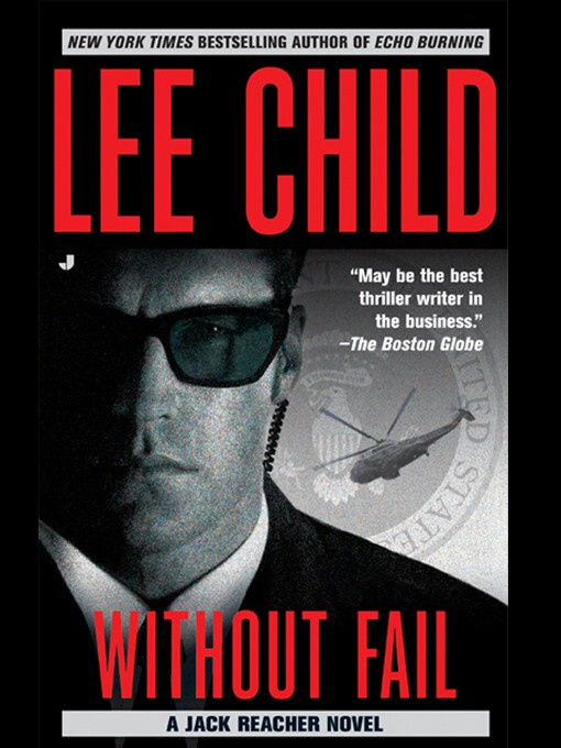 Lee Child Without Fail The sixth book in the Jack Reacher series This one - photo 1